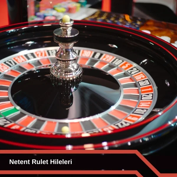 Netent Rulet Hileleri