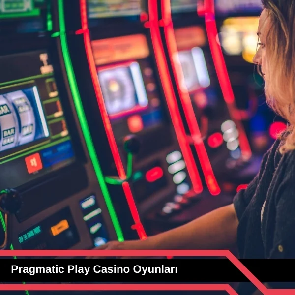 Pragmatic Play Casino Oyunları